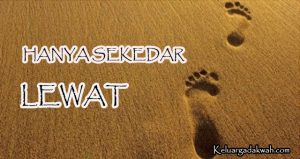 Hanya Sekedar Lewat
