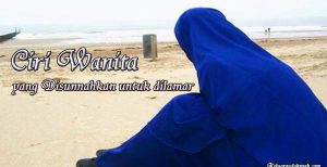 Ciri Wanita yang Disunnahkan untuk dilamar