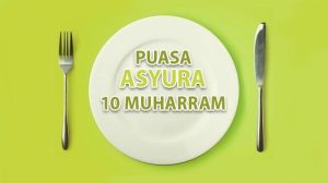 Keutamaan Puasa Asyura