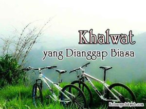 Khalwat yang Dianggap Biasa