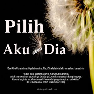 Pilih Aku atau Dia