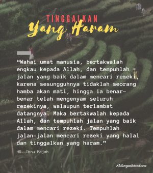 Tinggakanah Sumber Rezeki yang Haram