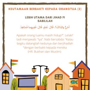 Birrul Walidain Lebih utama dari jihad fi sabililah