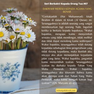 Dakwahi Mereka Kepada Agama yang Benar – Seri Berbakti Kepada Orang Tua #07
