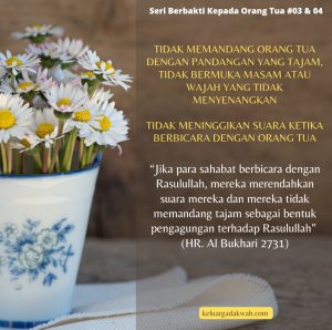 Tidak Memandang Orang tua dengan Pandangan yang Tajam & berbicar Keras