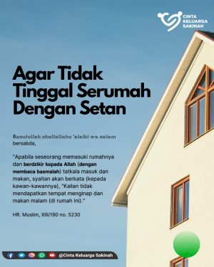 Agar Tidak Tinggal Serumah Dengan Setan