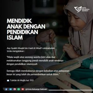 TANGGUNG JAWAB ISTRI MENDIDIK ANAK DENGAN PENDIDIKAN ISLAM