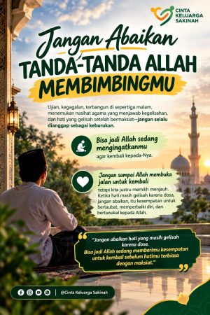 JANGAN ABAIKAN TANDA-TANDA ALLAH MEMBIMBINGMU