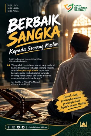 Berbaik Sangka Kepada Seorang Muslim