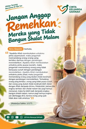 Jangan Remehkan Mereka Yang Tidak Shalat Malam